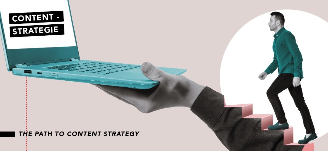 Der Weg zur Content-Strategie