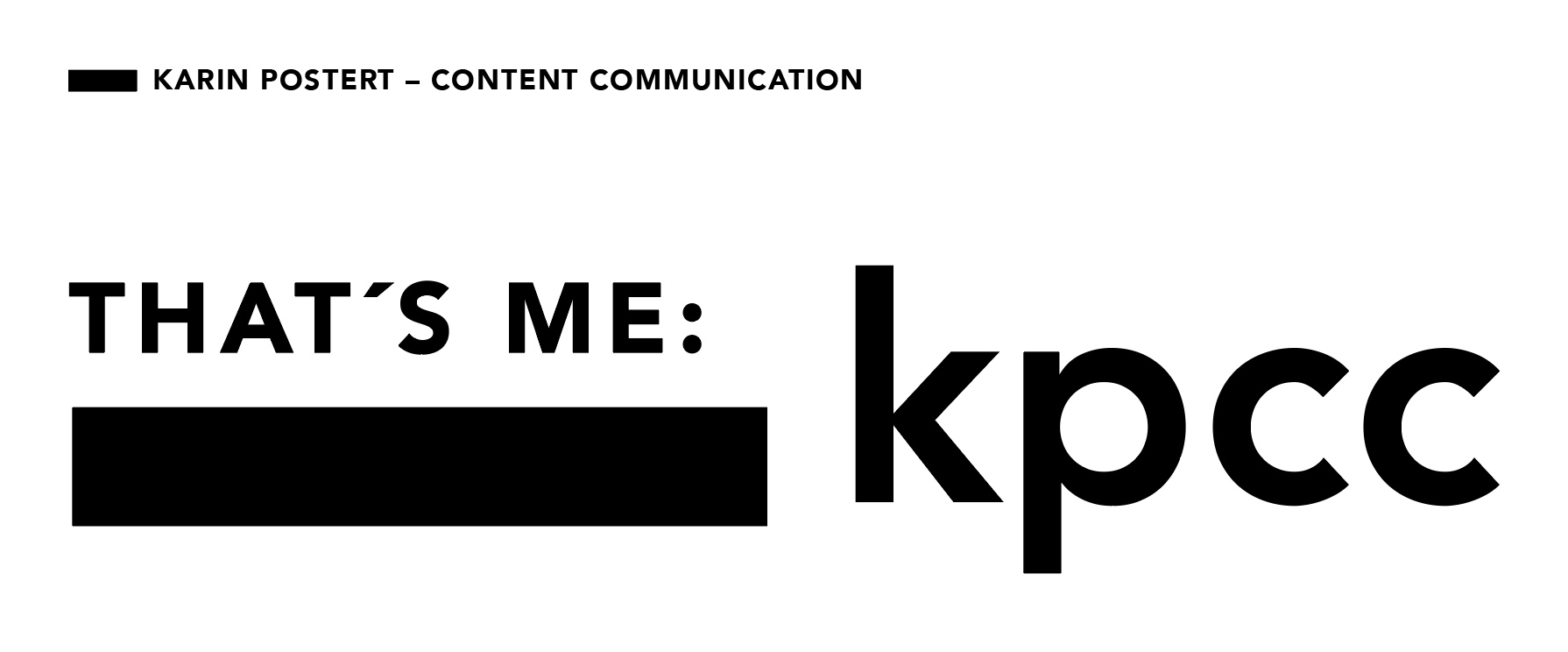 _kpcc steht für Karin Postert – Content Communication